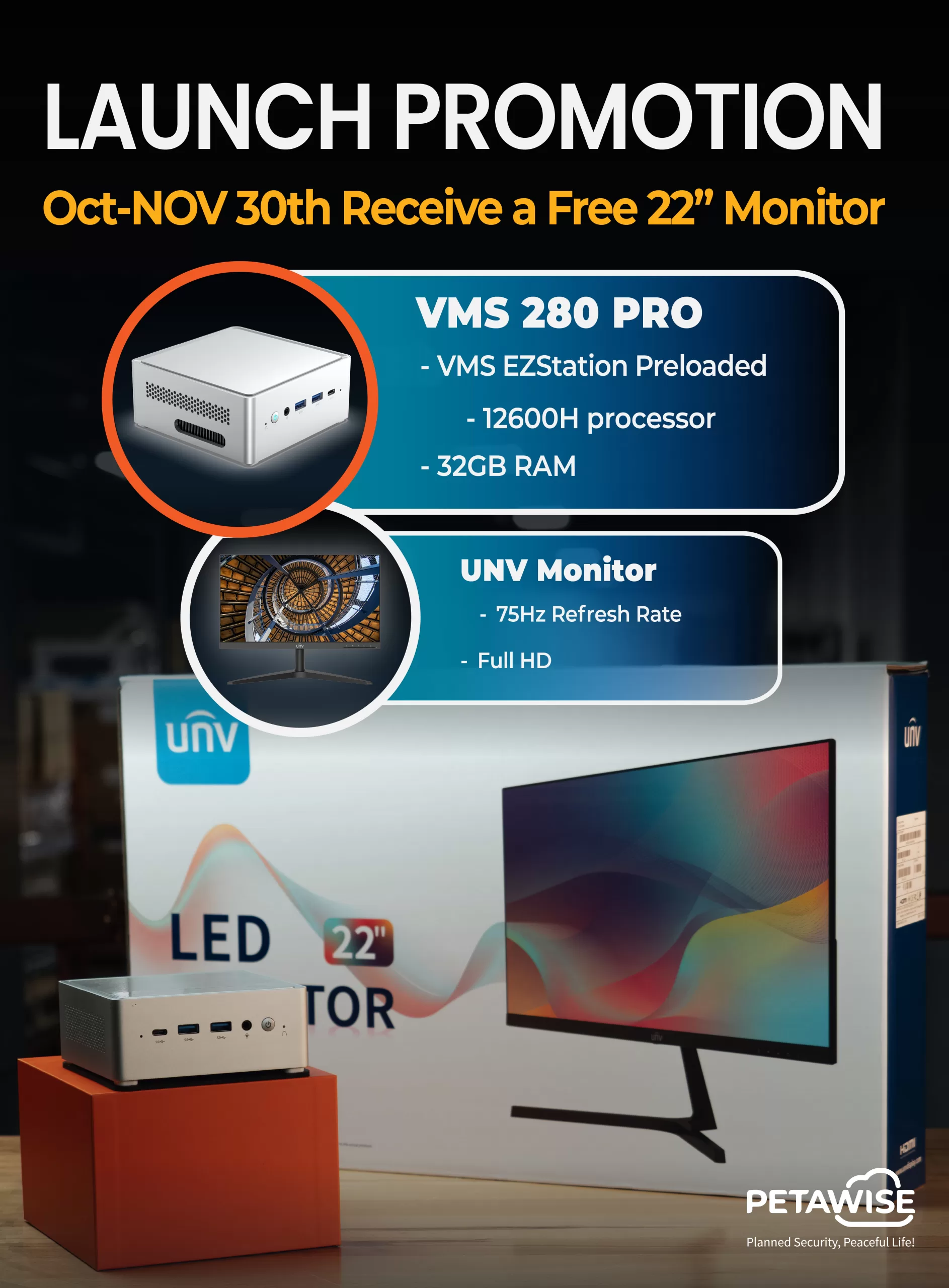 VMS 280 Pro Launch Promotion - Free UNV Monitor